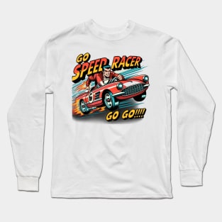 Vintage Go Speed Racer Go Go!!! Long Sleeve T-Shirt